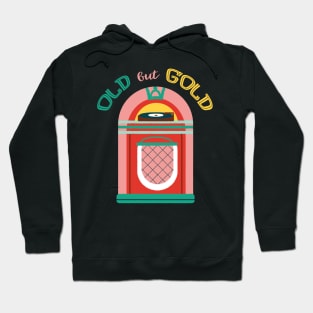 Old but gold jukebox Hoodie